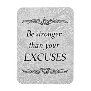 Wees sterker dan je excuses - Positieve prijsopgav Magneet