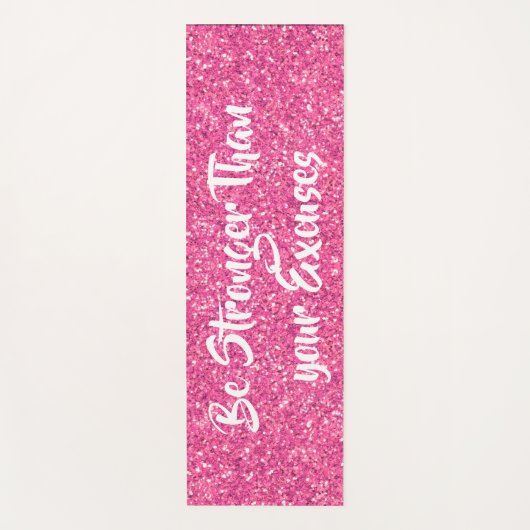 Wees sterker dan uw excuses roze sequenties yogamat (Voorkant)