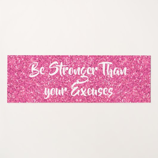 Wees sterker dan uw excuses roze sequenties yogamat (Voorkant (horizontaal))