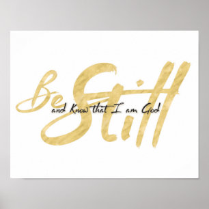 Wees stil en ken Art Print