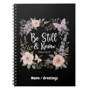 Wees stil en ken Love Faith Christelijk Design Notitieboek