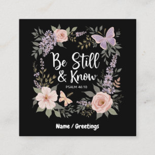 Wees stil en ken Love Faith Christelijk Design Vierkante Visitekaartje