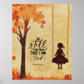Wees stil en weet dat ik God ben Bijbelvers Psalm  Poster (Voorkant)