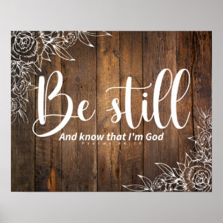 Wees stil en weet dat ik God ben Poster