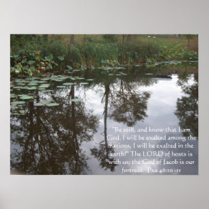 "Wees stil, en weet dat ik God ben. Poster