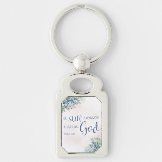 Wees stil en weet dat ik God ben, PS 46:10 Sleutelhanger (Voorkant)