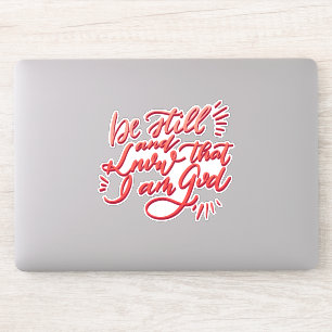 Wees stil en weet dat ik God ben Sticker