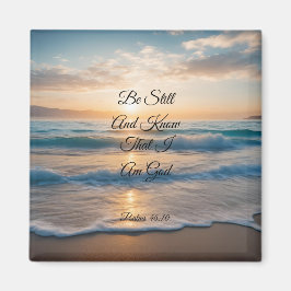"Wees stil en weet dat ik God ben" zonsopgang Magneet