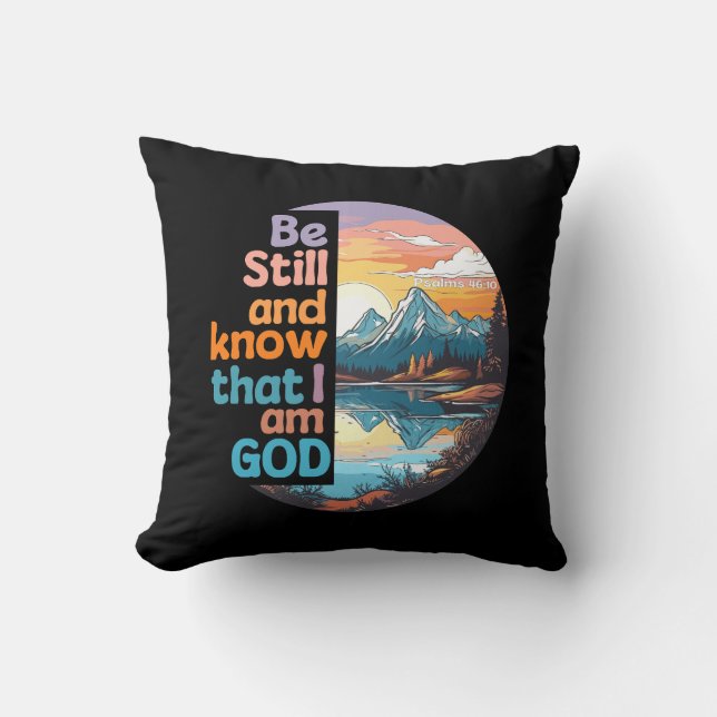Wees stil en weet dat ik God Bijbelse Verse ben Kussen (Voorkant)