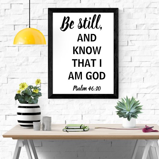 Wees stil en weet dat ik God Poster ben