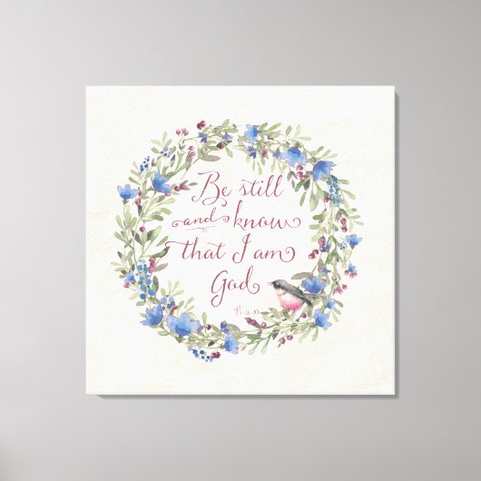 Wees stil en weet - Psalm 46:10 Canvas Afdruk (Voorkant)