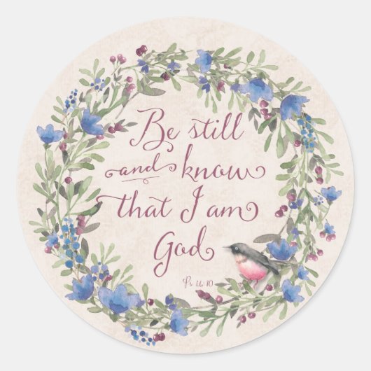 Wees stil en weet - Psalm 46:10 Ronde Sticker (Voorkant)