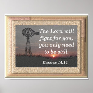 Wees stil -- Exodus 14:14 kunstprint Poster