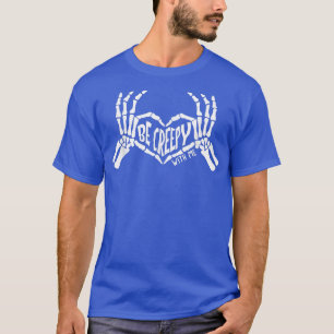 Wees suf met me Funny Halloween Skeleton Hand T-shirt