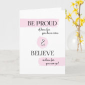 Wees trots en geloof Afstuderen gefeliciteerd Kaart (Gele Bloem)