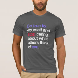 Wees Trouwe Aan Jou T-Shirt