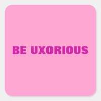 WEES UXORIOUS STICKER