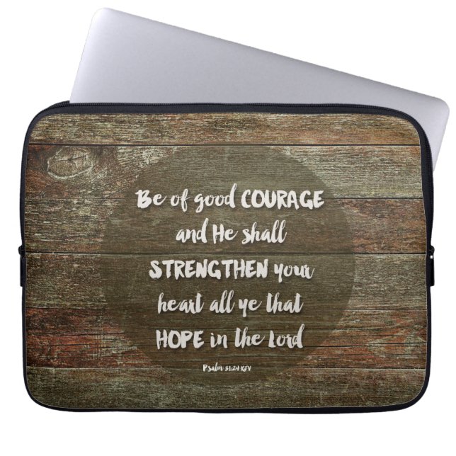 Wees van goede moed - Psalm 31:24 Muismat Laptop Sleeve (Voorkant)