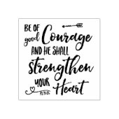 Wees van goede moed - Psalm 31:24 Rubberstempel (Afrduk)