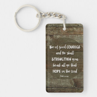 Wees van goede moed - Psalm 31:24 Sleutelhanger