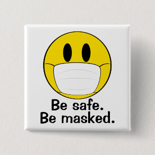 Wees veilig. Wees gemaskeerd. Vierkante Button 5,1 Cm