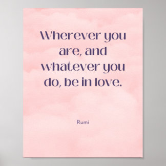 Wees verliefd op Rumi Quote Poster