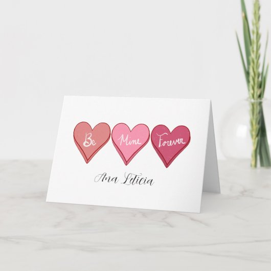 Wees voor altijd van mij Valentijnsdag  Feestdagen Kaart (Voorkant)