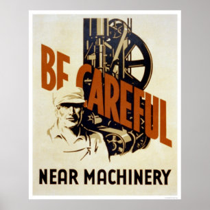Wees voorzichtig bij de 1939 WPA-machine Poster