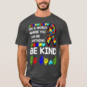 Wees voorzichtig met Autisme ASL Mam Leraar Kindhe T-shirt