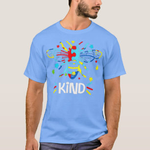 Wees voorzichtig met autismeSoort autisme T-shirt