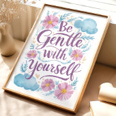 Wees voorzichtig met jezelf Floral Self Care Art P Poster