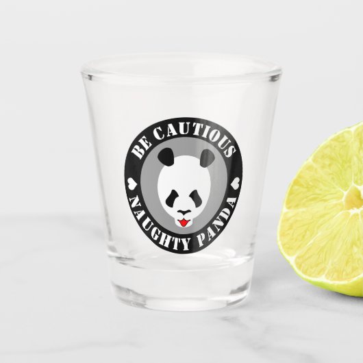 Wees voorzichtig Naught Panda Shot Glas (Voorkant)