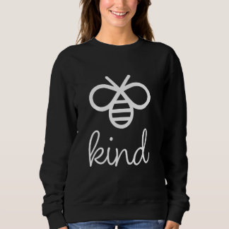 Wees vriendelijk Grappig Schattige Bumble Bee Scha Trui