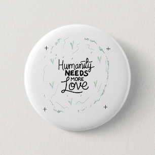 Wees vriendelijk Herinneringsontwerp Ronde Button 5,7 Cm