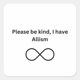 Wees vriendelijk, ik heb sticker voor alisme.