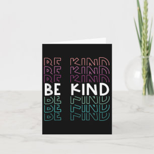 Wees vriendelijk Inspirerend Herhaalde tekst Quote Kaart