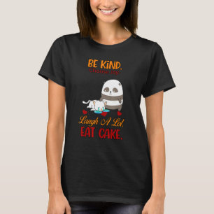 Wees vriendelijk kies vreugde lach veel Gezegde Hu T-shirt