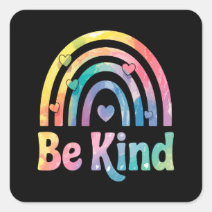 Wees vriendelijk kleurrijke regenboog - Inspireren Vierkante Sticker