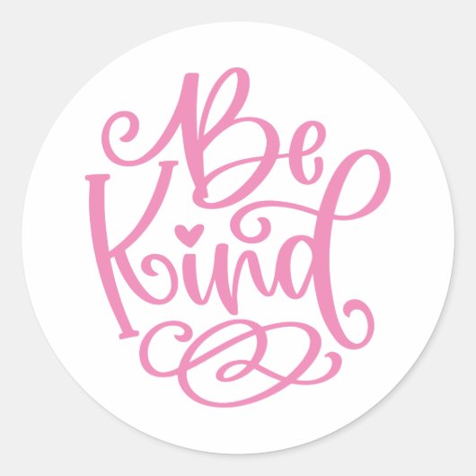 Wees vriendelijk script roze ronde sticker (Voorkant)