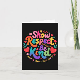 Wees vriendelijk Show Respecteer Compion Mercy Kin Kaart