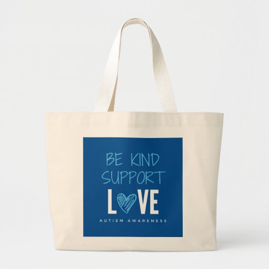 Wees vriendelijk.support.love.autisme. Tas- en win Grote Tote Bag (Voorkant)