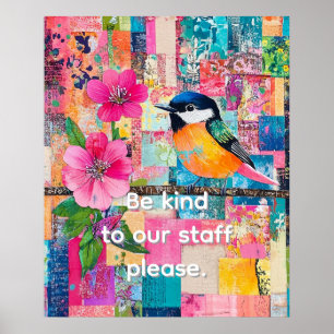 Wees vriendelijk tegen ons personeel alstublieft poster