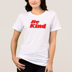 Wees vriendelijk tekst T-shirt - verspreid liefde 