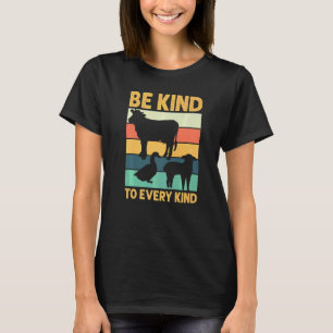 Wees Vriendelijk Vegan Eten Citaten T-shirt