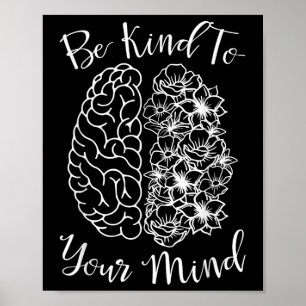 Wees vriendelijk voor je geest, mentale gezondheid poster