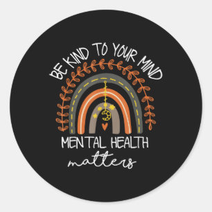 Wees vriendelijk voor je geest Rainbow geestelijke Ronde Sticker