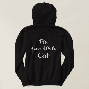 Wees Vrij Met Grappige Huisdier Citaat Cat Persona Hoodie