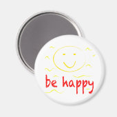 Wees vrolijke glimlach magneet (Voorkant / Achterkant)