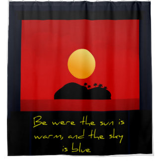 Wees waar de zon warm is en de lucht blauw is douchegordijn