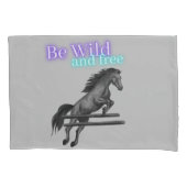 Wees Wilde en Gratis Paardenpompen Kussensloop (Voorkant)